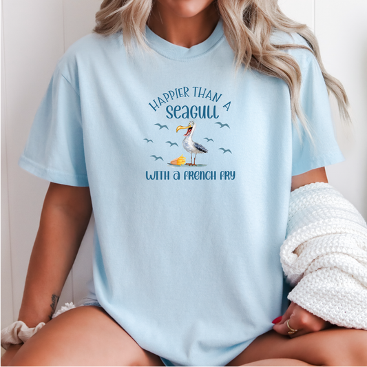 Happier Than a Seagull with a French Fry T Shirt-Funny Beach Tee-Comfort Colors